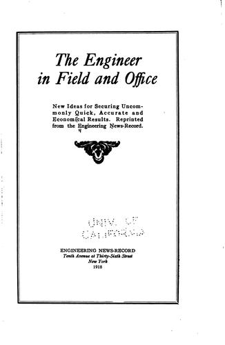 The engineer in field and office