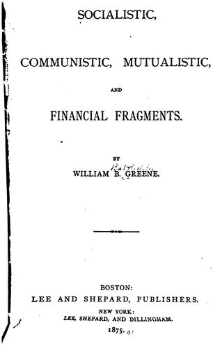 Socialistic, communistic, mutualistic, and financial fragments