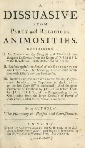 A dissuasive from party and religious animosities