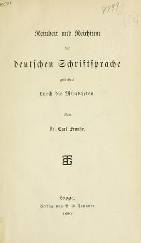 Reinheit und Reichtum der deutschen Schriftsprache gefördert durch die Mundarten.