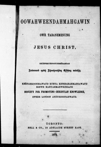Oowahweendahmahgawin owh tabanemenung Jesus Christ