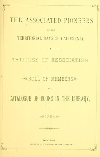 Articles of association, roll of members and catalogue of books in the library, 1884.