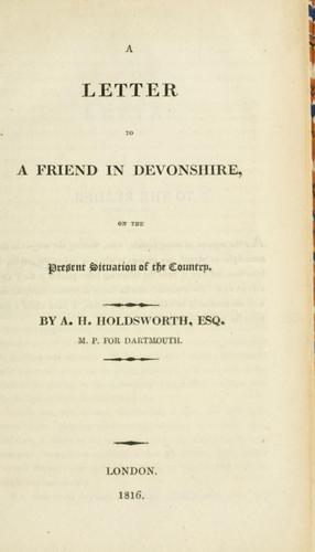 A letter to a friend in Devonshire, on the present situation of the country