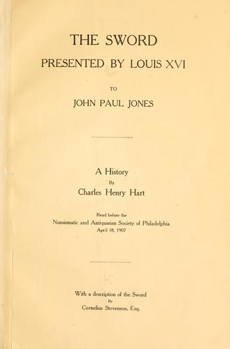 The sword presented by Louis XVI to John Paul Jones