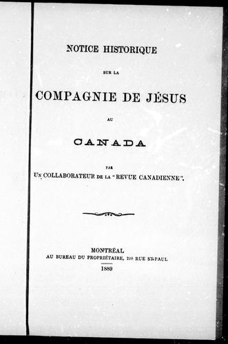 Notice historique sur la Compagnie de Jésus au Canada