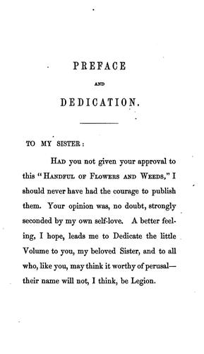 A handful of flowers and weeds, in prose and verse, from a very old portfolio, by the author of ...