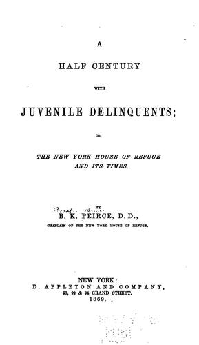 A Half Century with Juvenile Delinquents