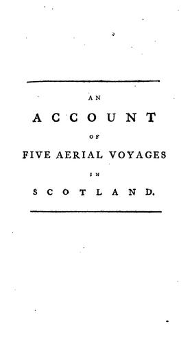 An account of five aerial voyages in Scotland
