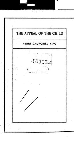 The Appeal of the Child: Two Sermons Delivered Before Graduating Classes of the Oberlin ...