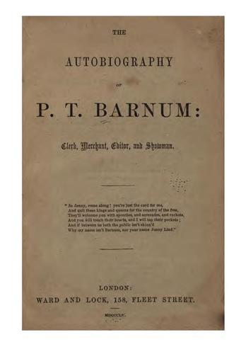 The Autobiography of P.T. Barnum: Clerk, Merchant, Editor, & Showman...