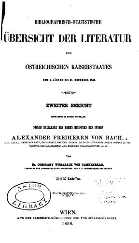 Bibliographisch-statistische Übersicht der Literatur des österreichischen Kaiserstaates. 1854-55