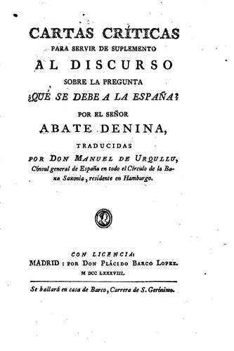 Cartas críticas para servir de suplemento al discurso sobre la pregunta que se debe a la España?