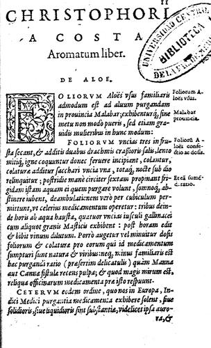 Christophori a Costa ... Aromatum et medicamentorum in Orientali India ...