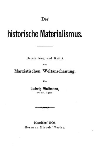 Der historische Materalismus: Darstellung und Kritik der marxistischen Weltanschauung