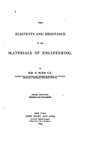 The Elasticity and Resistance of the Materials of Engineering
