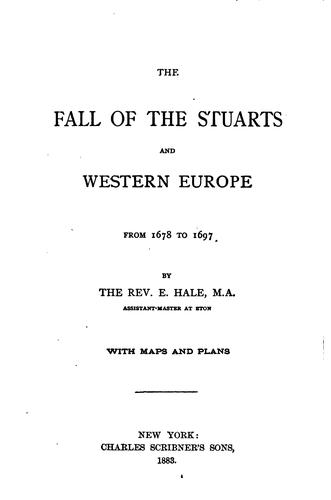 The Fall of the Stuarts and Western Europe, from 1678 to 1697