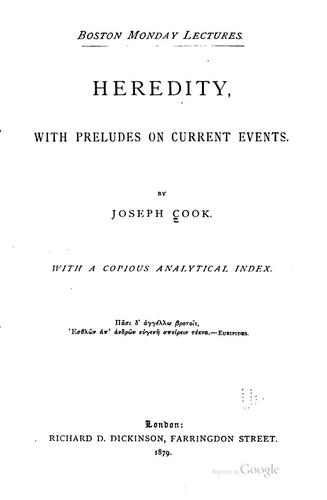 Heredity, with Preludes on Current Events: With Preludes on Current Events