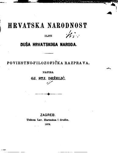 Hrvatska narodnost, iliti duša hrvatskoga naroda: poviestno-filozofička razprava