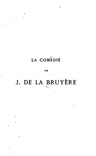 La comédie de J. de La Bruyère