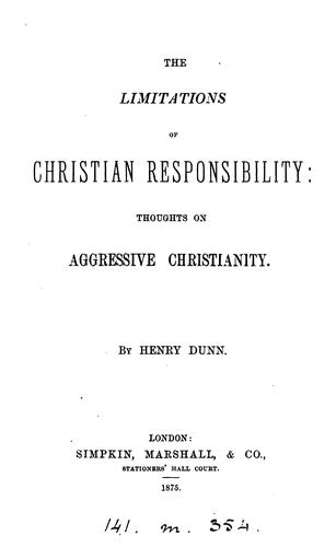 The limitations of Christian responsibility, thoughts on aggressive Christianity