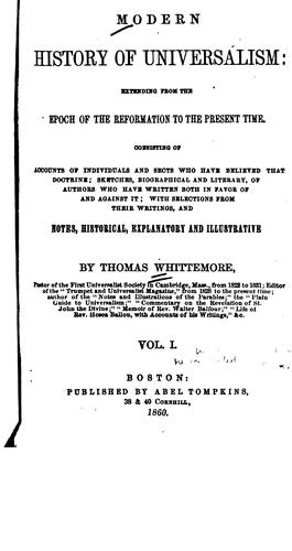 The Modern History of Universalism: Extending from the Epoch of the Reformation to the Present ...