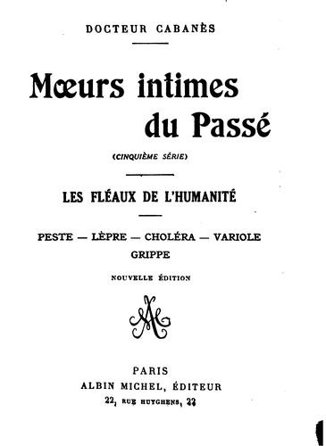 Moeurs intimes du passé ...
