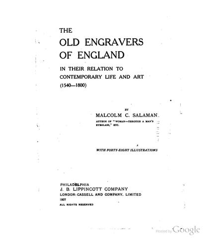 The Old Engravers of England in Their Relation to Contemporary Life and Art (1540-1800)