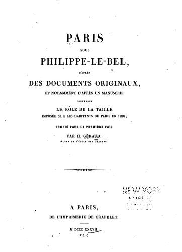 Paris sous Philippe-le-Bel: d'après des documents originaux et notamment d'après un manuscript ...