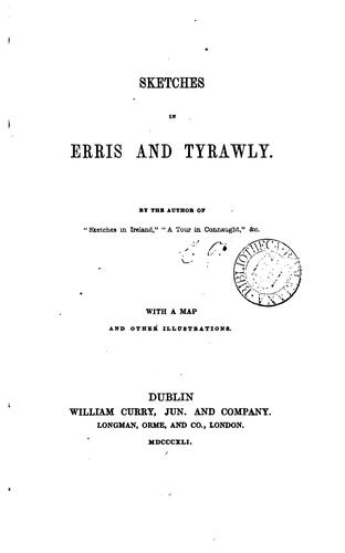Sketches in Erris and Tyrawly, by the author of 'Sketches in Ireland' [signing himself C.O.].