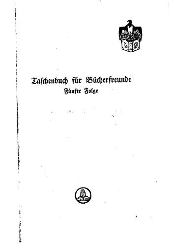 Taschenbuch für Bücherfreunde: 5. Folge, hrsg. Von Rudolf Greinz