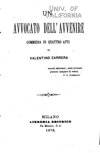 Un avvocato dell' avvenire: commedia in quattro atti, di Valentino Carrera