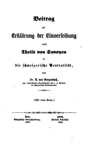 Beitrag zur Erklärung der Einverleibung eines Theils von Savoyen in die Schweizerische Neutralität