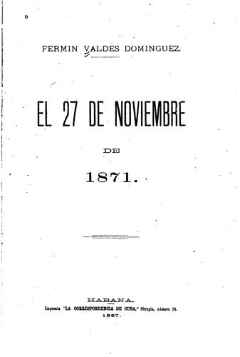 El 27 de noviembre de 1871
