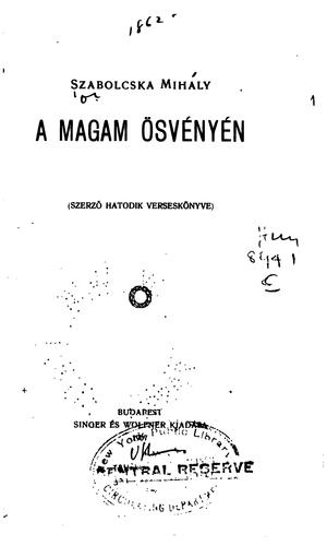 A magam ösvényén (szerzó hatodik verseskönyve).
