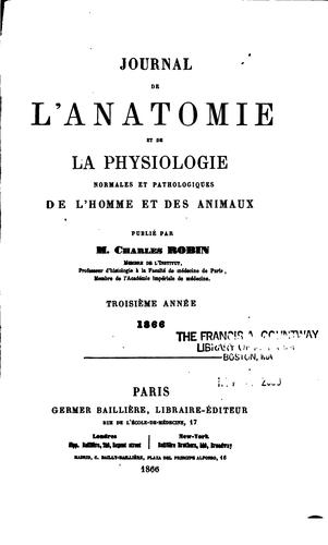 Journal de l'anatomie et de la physiologie normales et pathologiques de l'homme et des animaux