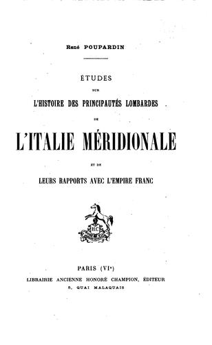 Études sur l'histoire des principautés lombardes de l'Italie méridionale: et ...