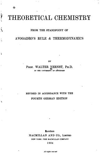 Theoretical Chemistry from the Standpoint of Avogadro's Rule & Thermodynamics