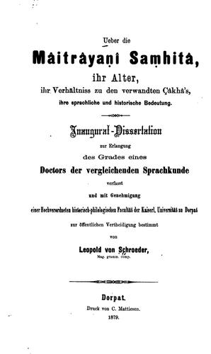 Ueber die  Samhitâ: Ihr Alter, ihr Verhältniss zu den Verwandten Câkhâ's ...