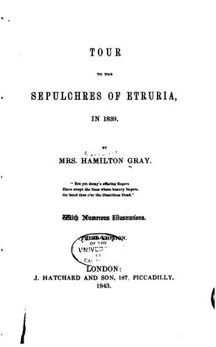 Tour to the Sepulchres of Etruria, in 1839