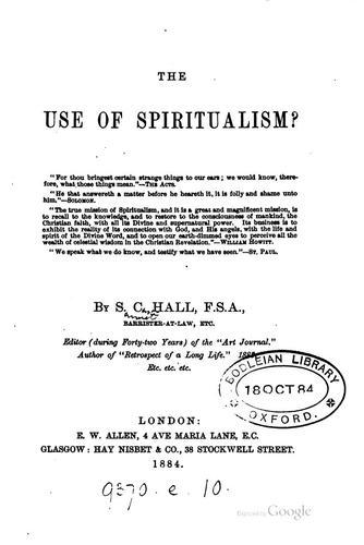 The use of spiritualism?