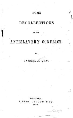 Some Recollections of Our Antislavery Conflict