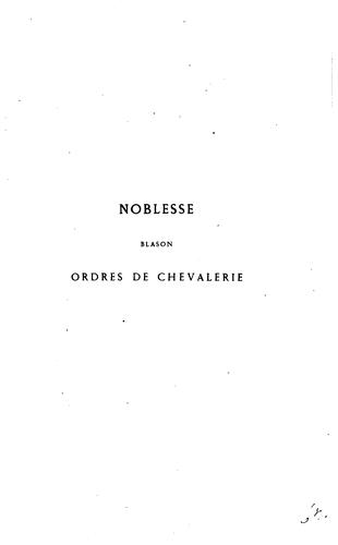 Noblesse, blason, ordres de chevalerie: manuel héraldique