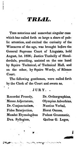 Trial of Jonathan Syntax, for the Murder of the King's English: Before the Supreme Court Oe [sic ...