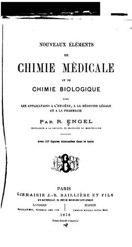 Nouveaux elements de chimie medicale et de chimie biologique