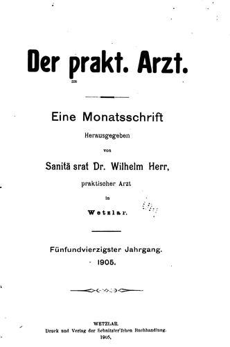 Der praktische Arzt: Eine Monatsschrift....