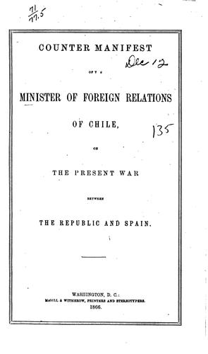 Counter Manifest of the Minister of Foreign Relations of Chile, on the ...