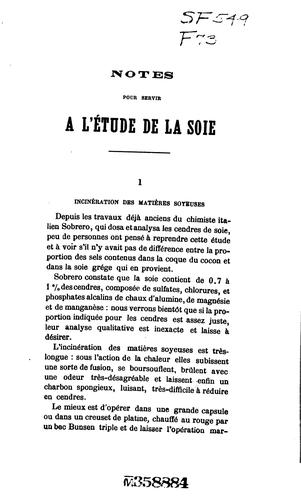 Notes pour servir a l'étude de la soie