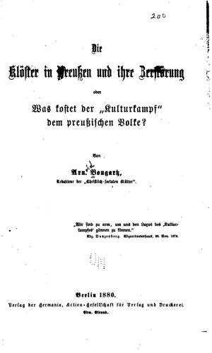 Die Klöster in Preussen und ihre Zerstörung, oder was kostet der"kulturkampf ...