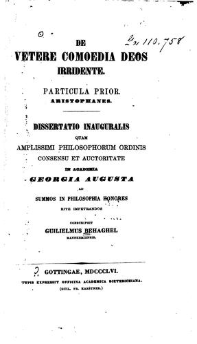 De vetere comoedia deos irridente: dissertatio inauguralis ...