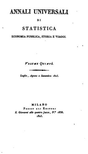 Annali universali di statistica, economia pubblica, storia e viaggi